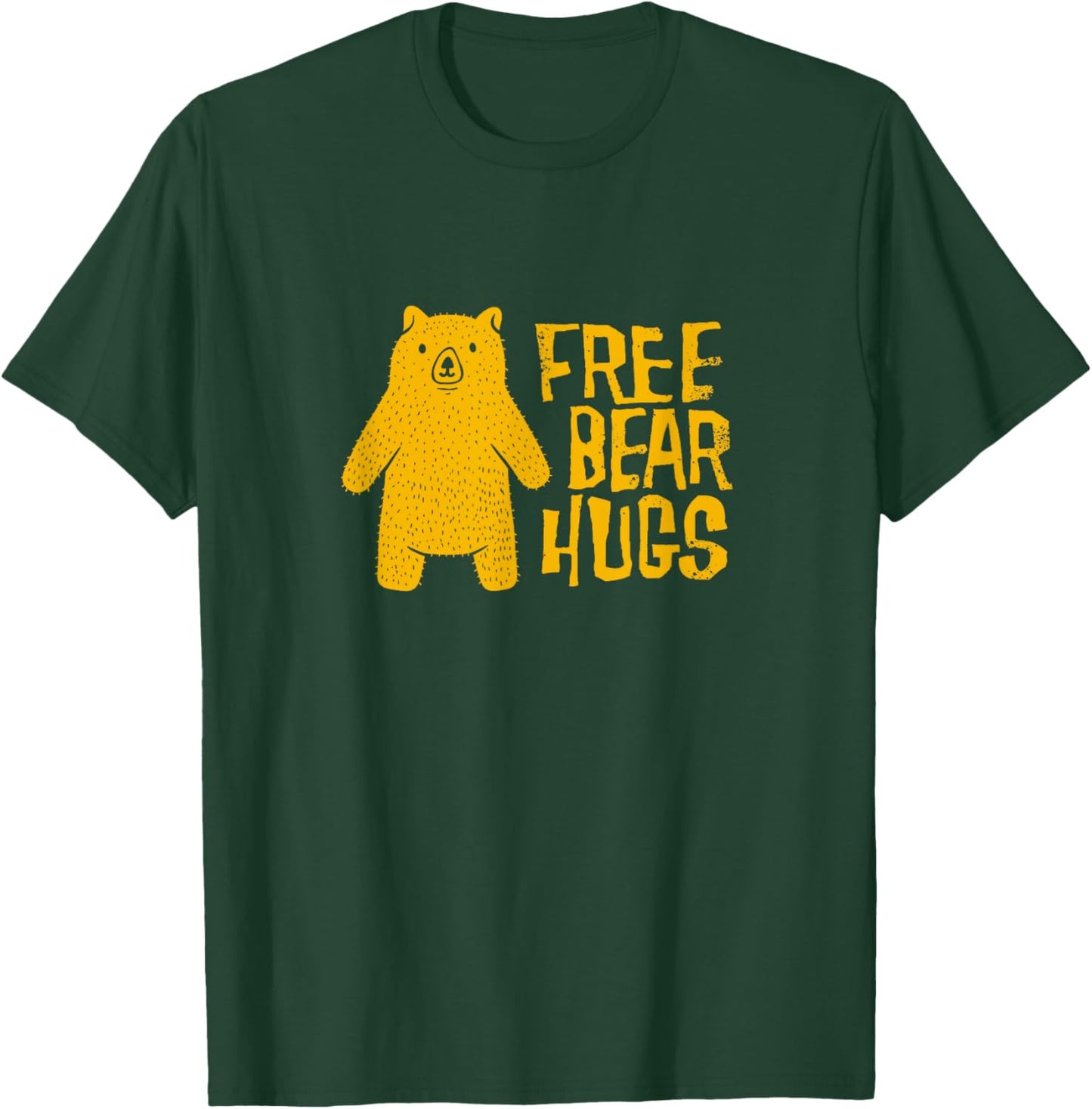 Free Bear Hugs / Hand-Drawn Bear / Yellow Bear Hug Quote T-Shirt - T-Shirt | Forest