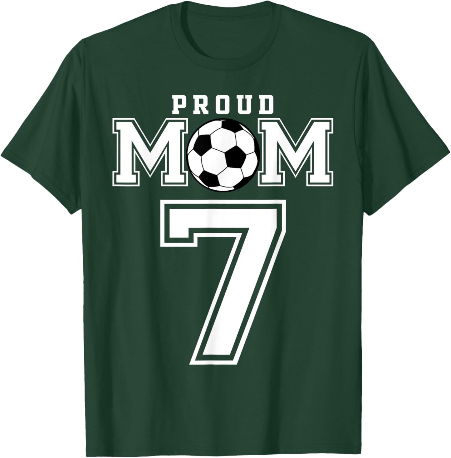 Number 7 Custom Proud Soccer Futbol Mom Personalized Women T-Shirt - T-Shirt | Forest