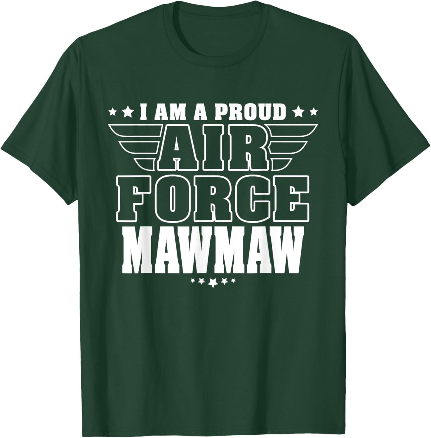 Proud Air Force Mawmaw Patriotic Pride Military Grandma Women Men T-Shirt - T-Shirt | Forest