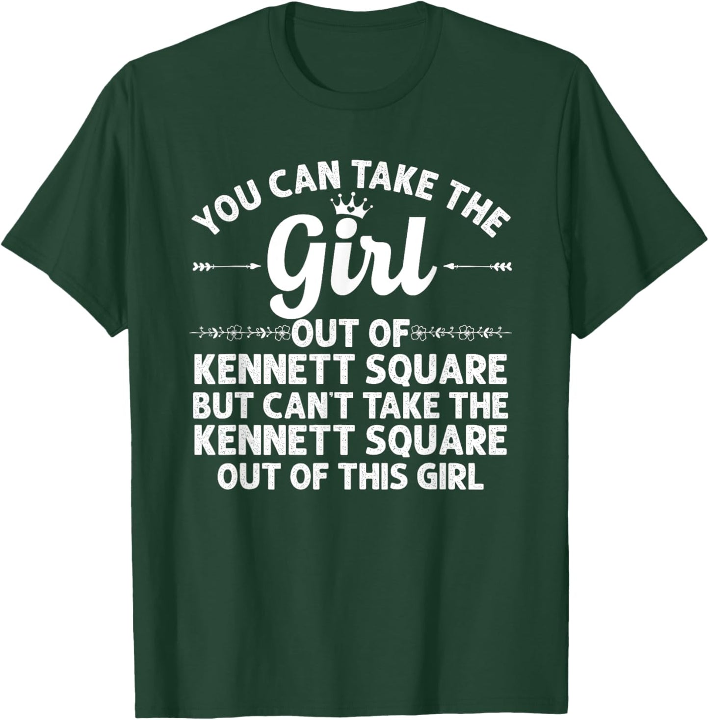 Girl Out Of KENNETT SQUARE PA PENNSYLVANIA Gift Funny Roots T-Shirt - T-Shirt | Forest