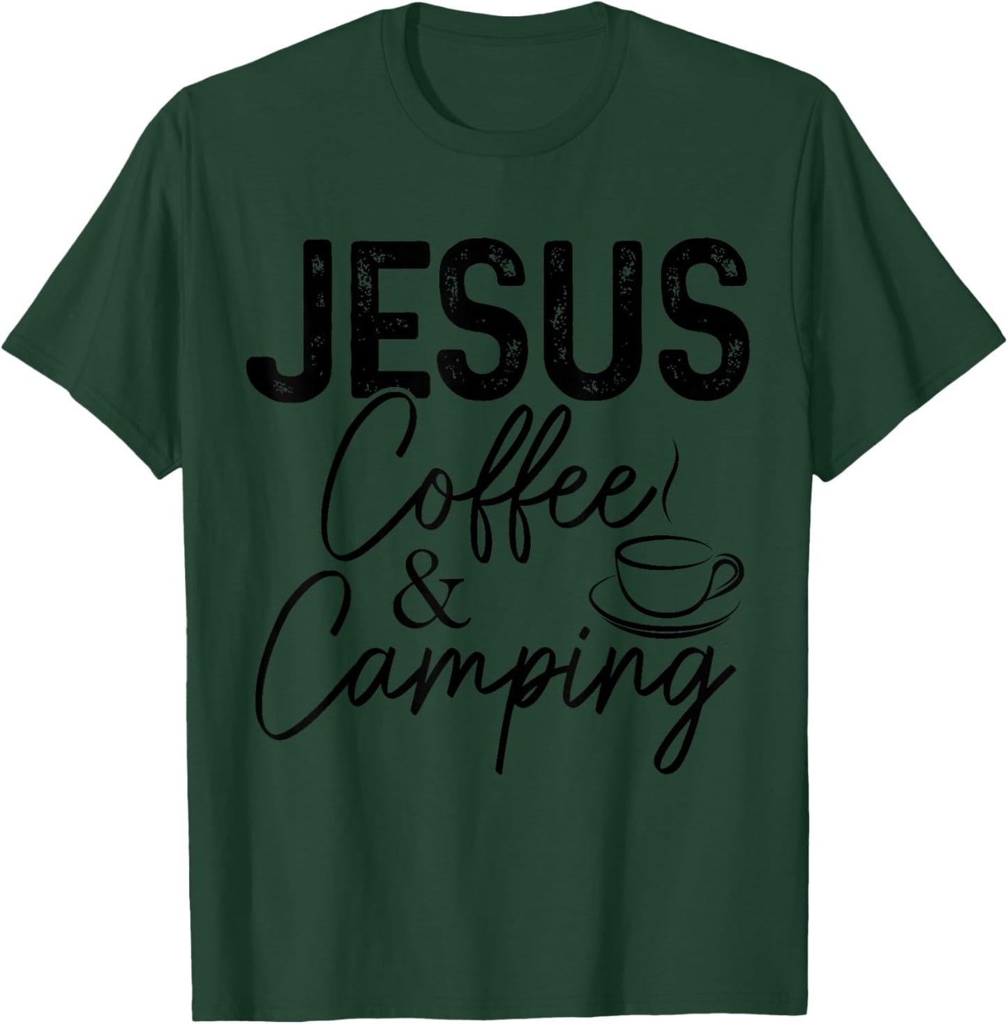 Jesus Coffee & Camping Christian Camper Nature Lover T-Shirt - T-Shirt | Forest