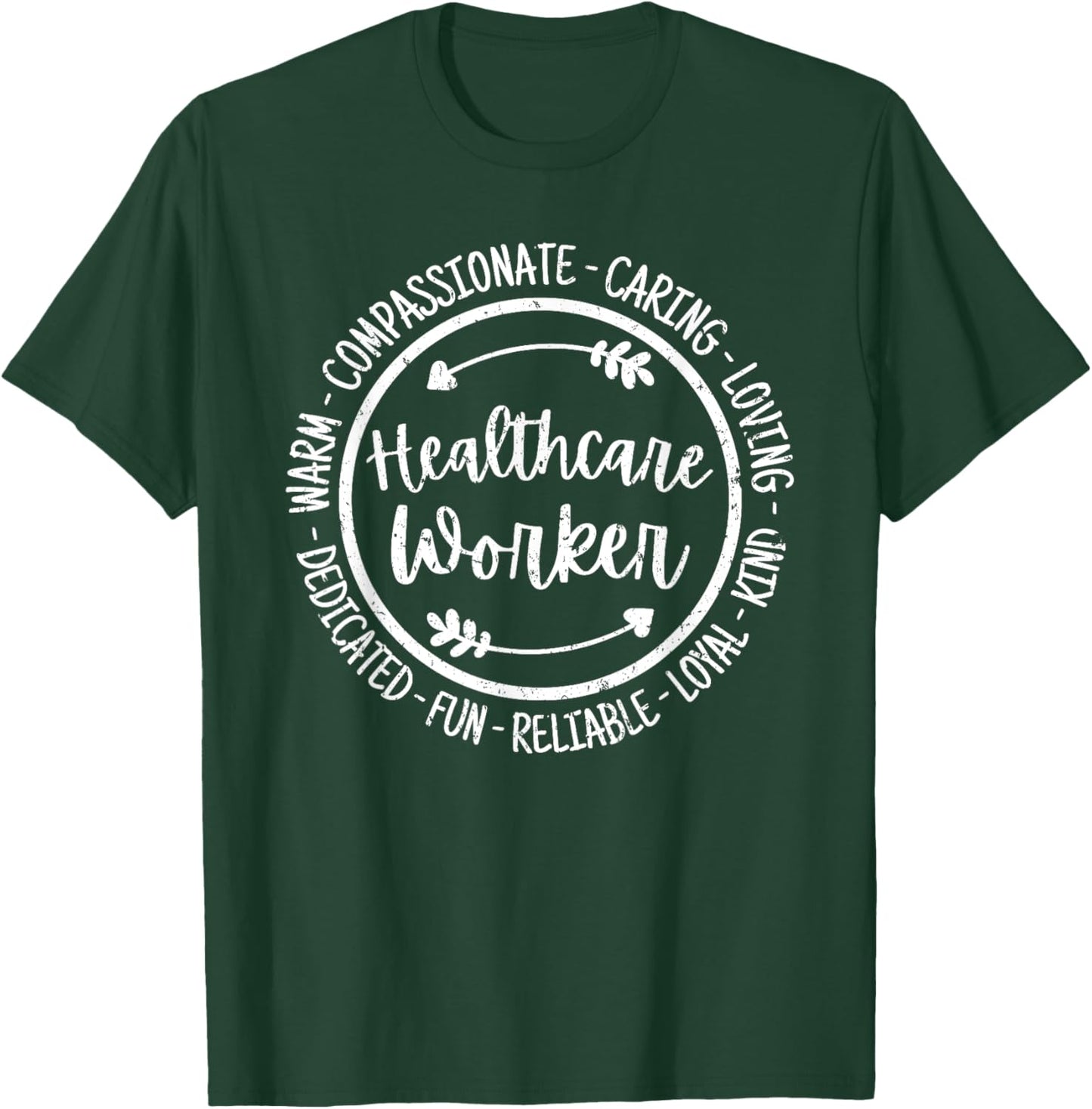 Healthcare Worker Life Health Care Appreciation Vintage T-Shirt - T-Shirt | Forest