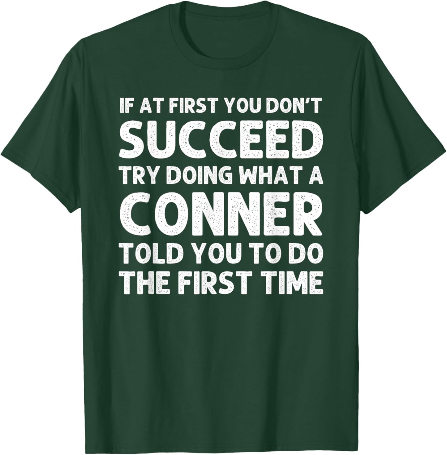 CONNER Funny Surname Family Tree Birthday Reunion Idea T-Shirt - T-Shirt | Forest