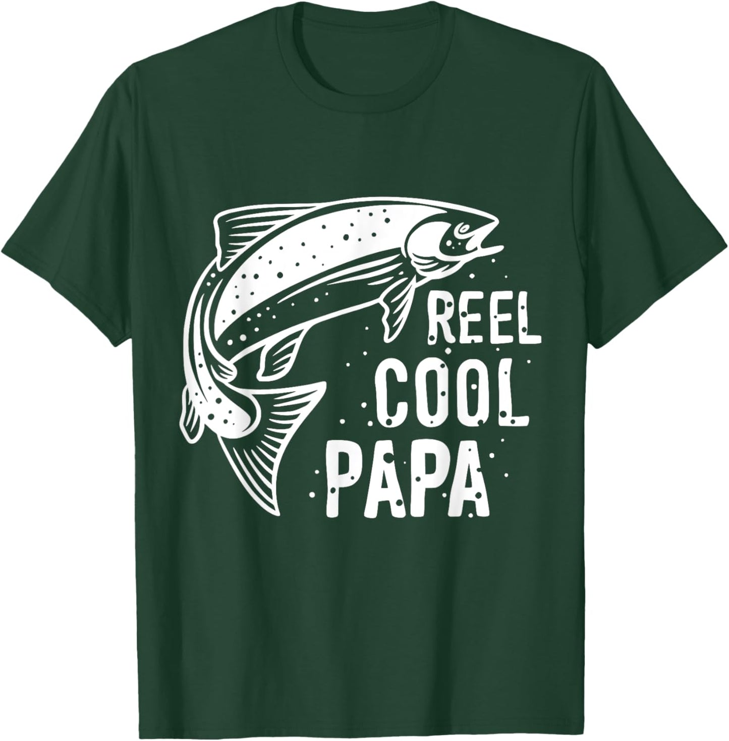 Reel Cool Papa | Fishing T-Shirt - T-Shirt | Forest