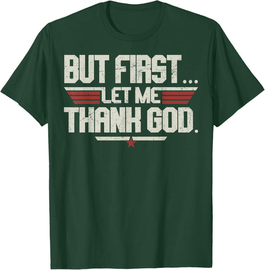 Vintage But First Let Me Thank God Christian Women T-Shirt - T-Shirt | Forest