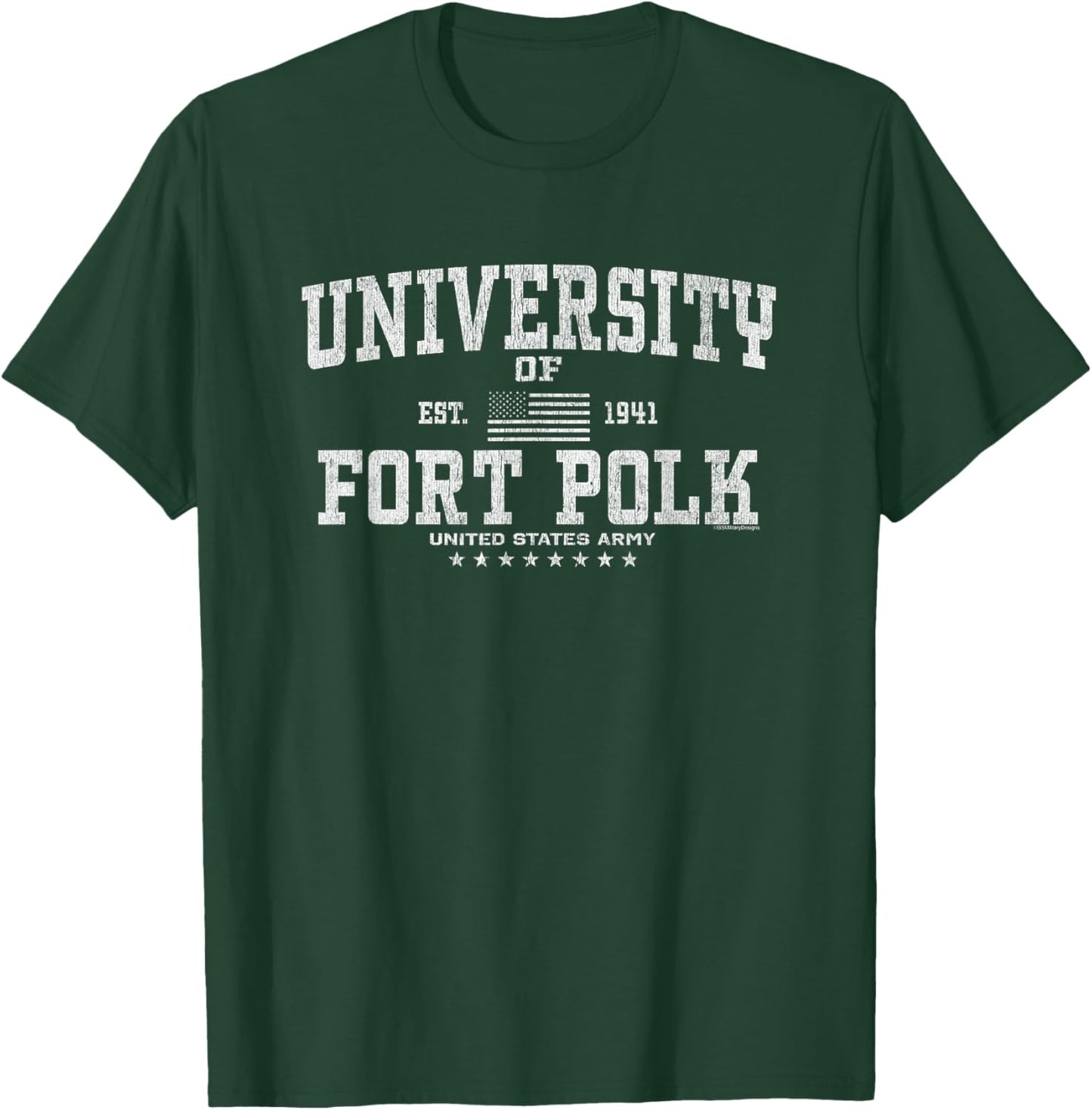 University of Fort Polk - Army Base, Louisiana T-Shirt - T-Shirt | Forest