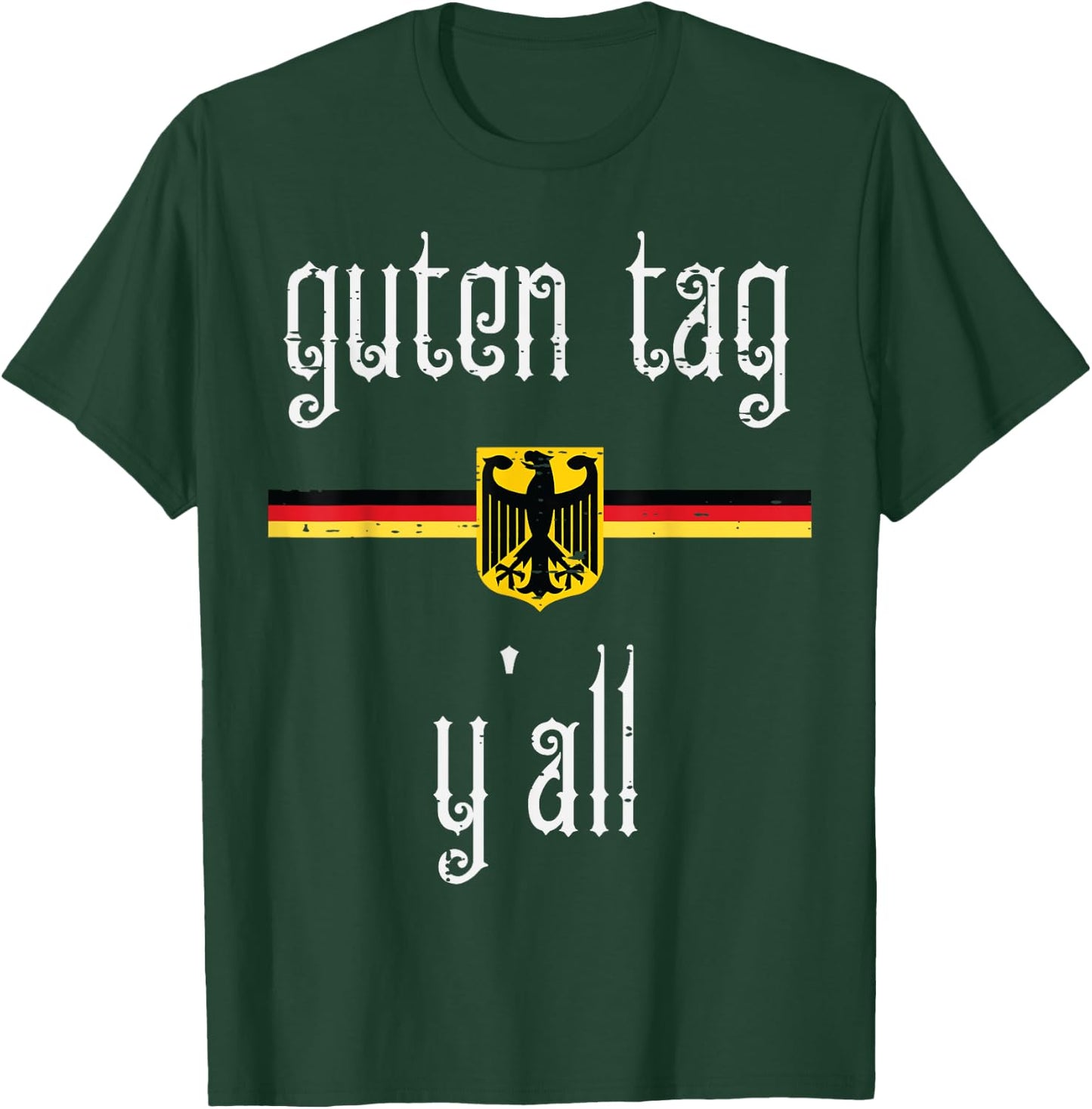 Oktoberfest Guten Tag Yall German Flag Eagle Men Women Kids T-Shirt - T-Shirt | Forest