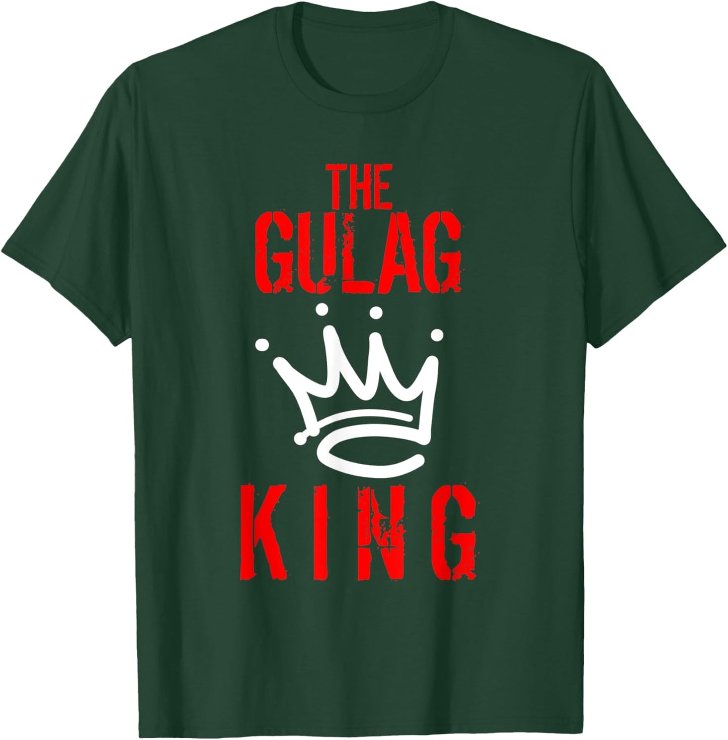 Gulag King Gaming Duty Call Gamer Warzone Gamer Gift T-Shirt - T-Shirt | Forest