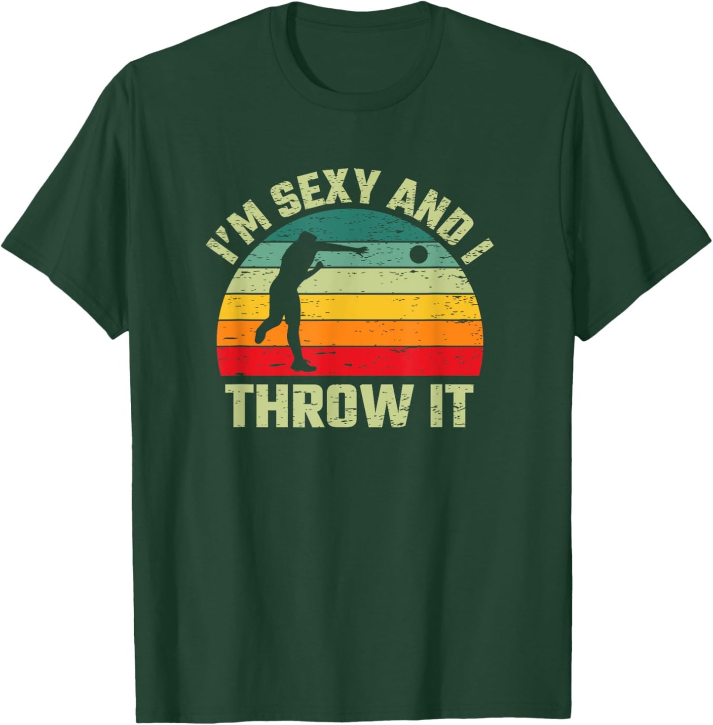 I'm Sexy And I Throw It Funny Retro Dodgeball Player Coach T-Shirt - T-Shirt | Forest