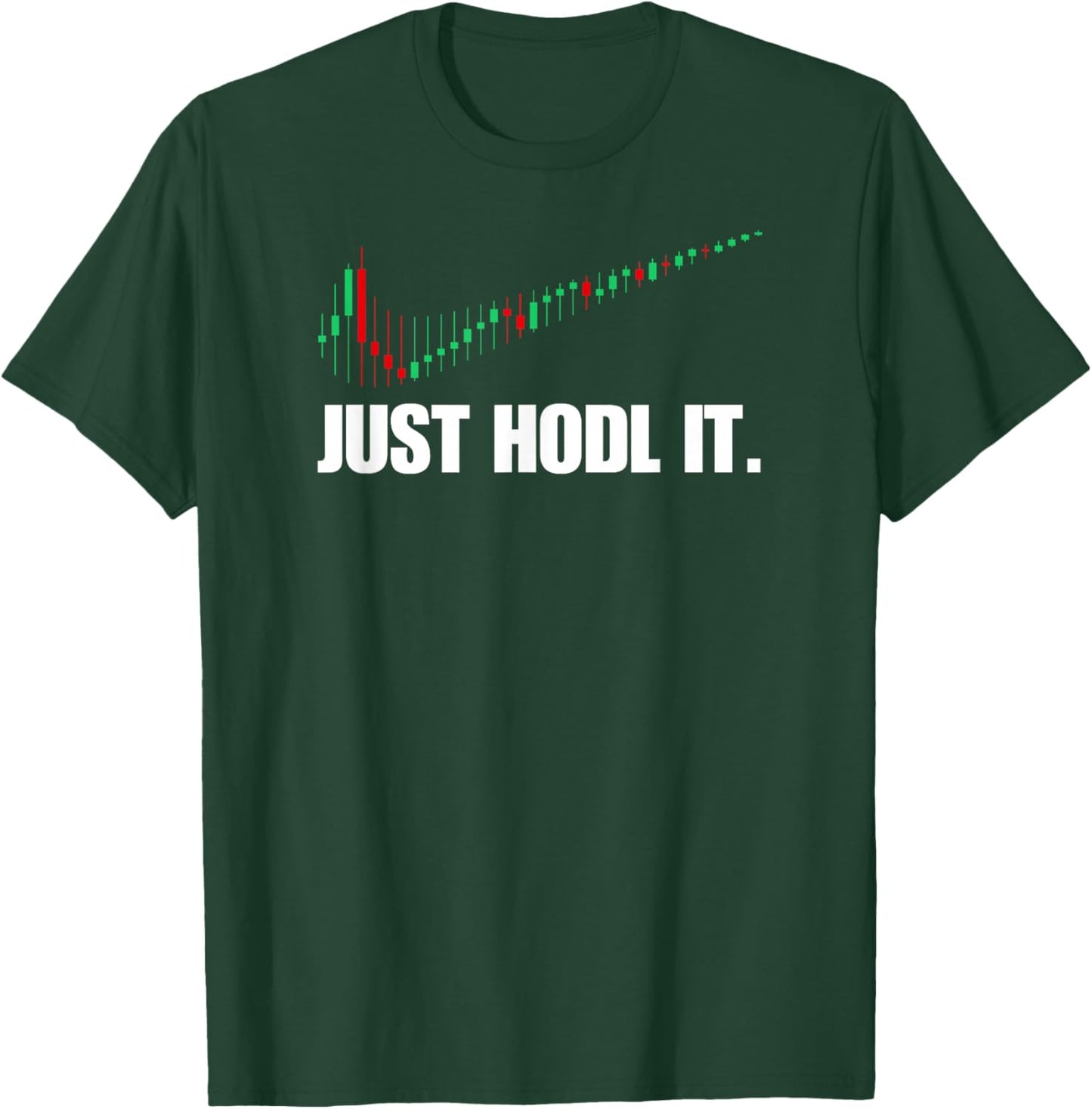 azDesigns Crypto Bitcoin BTC Blockchain Just HODL Bitcoin I Cool BTC Bitcoin T-Shirt - T-Shirt | Forest
