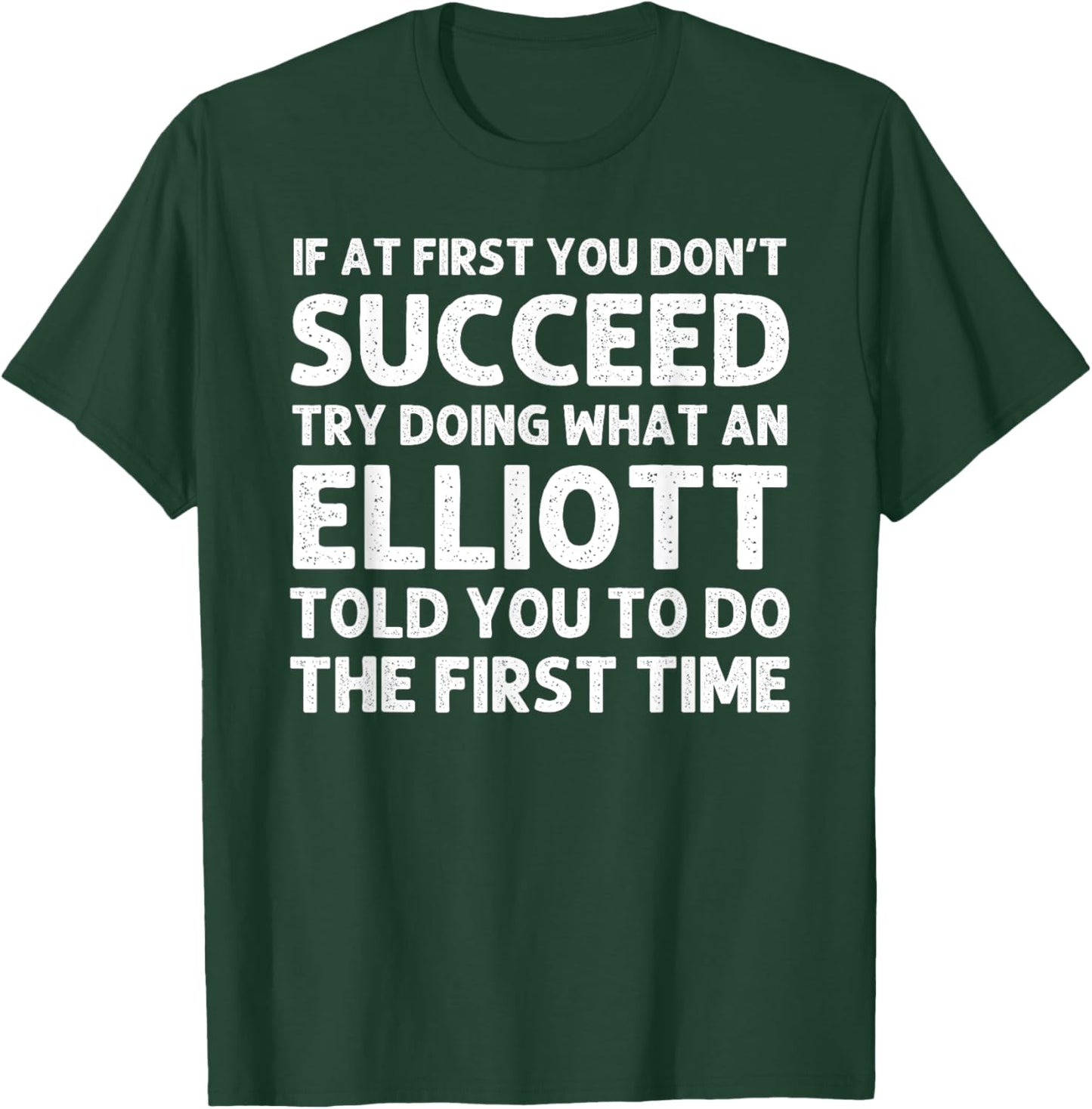 ELLIOTT Funny Surname Family Tree Birthday Reunion Idea T-Shirt - T-Shirt | Forest