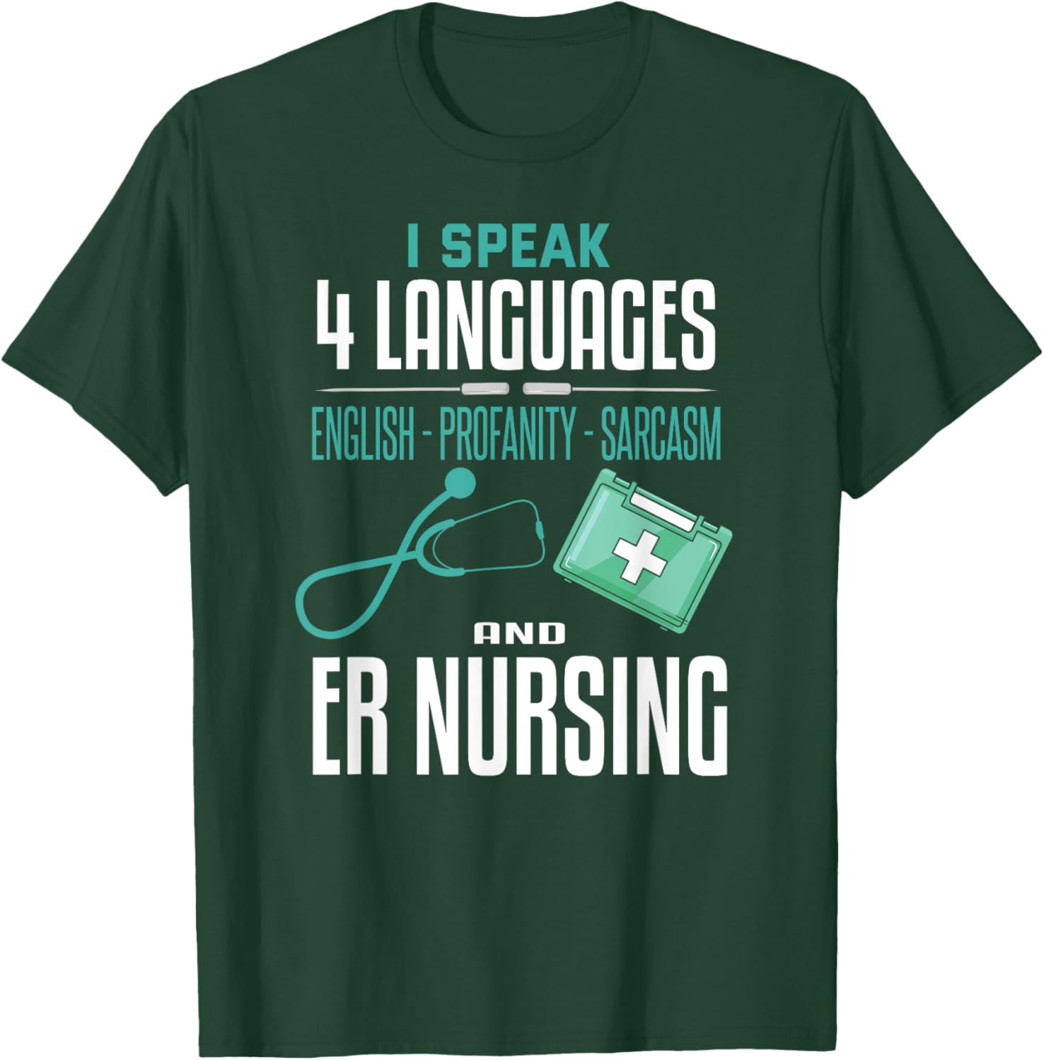 Funny Emergency Nurse Shirt Sarcastic ER Nurse T-Shirt - T-Shirt | Forest