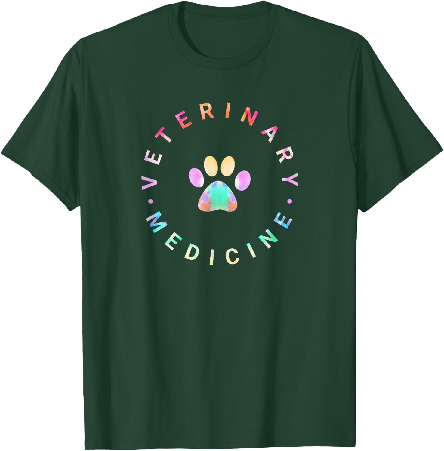 Veterinarian Tie Dye Sweater, Veterinary Medicine Vet School T-Shirt - T-Shirt | Forest
