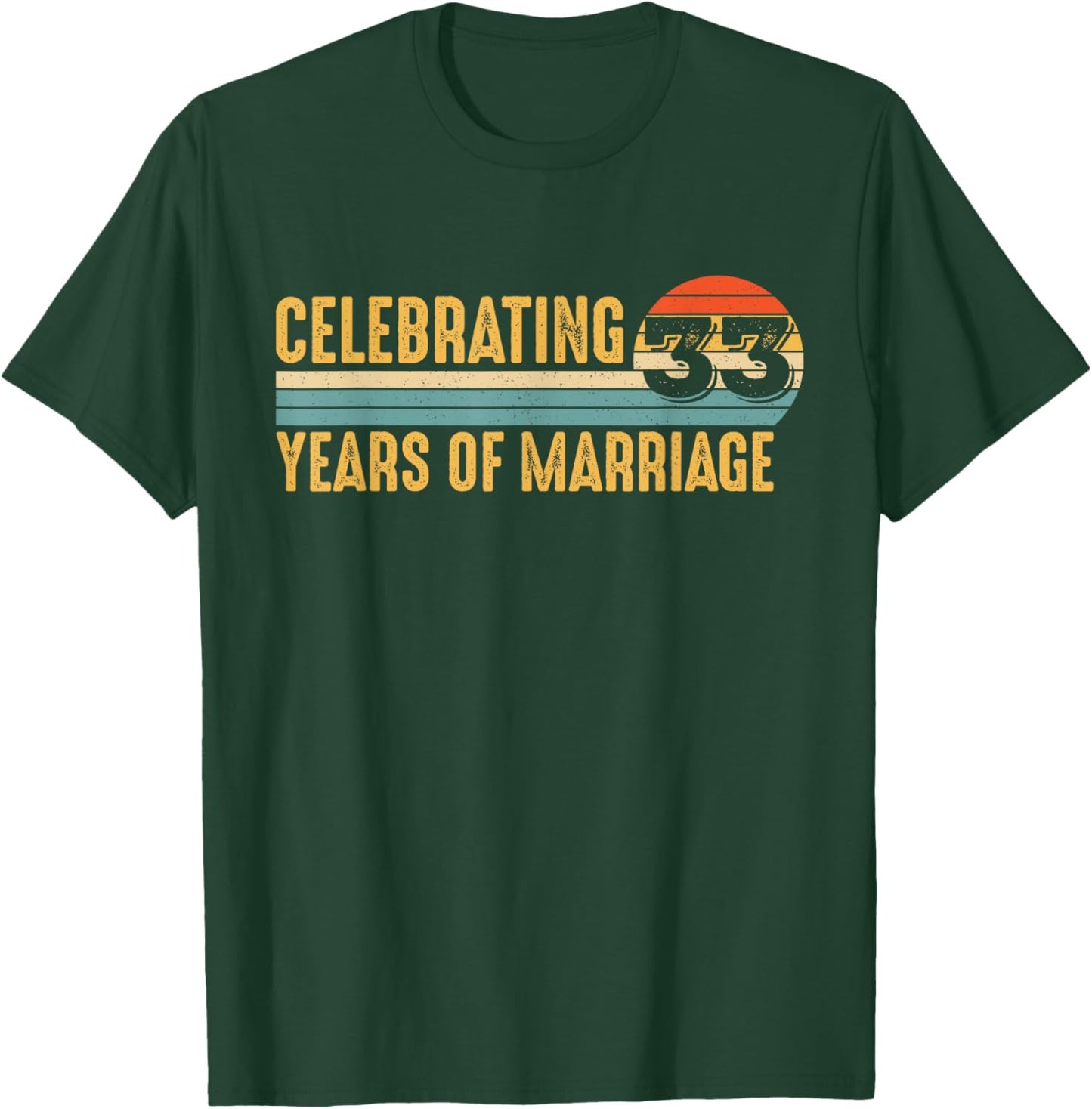 33 Years Marriage Married Couple 33rd Wedding Anniversary T-Shirt - T-Shirt | Forest