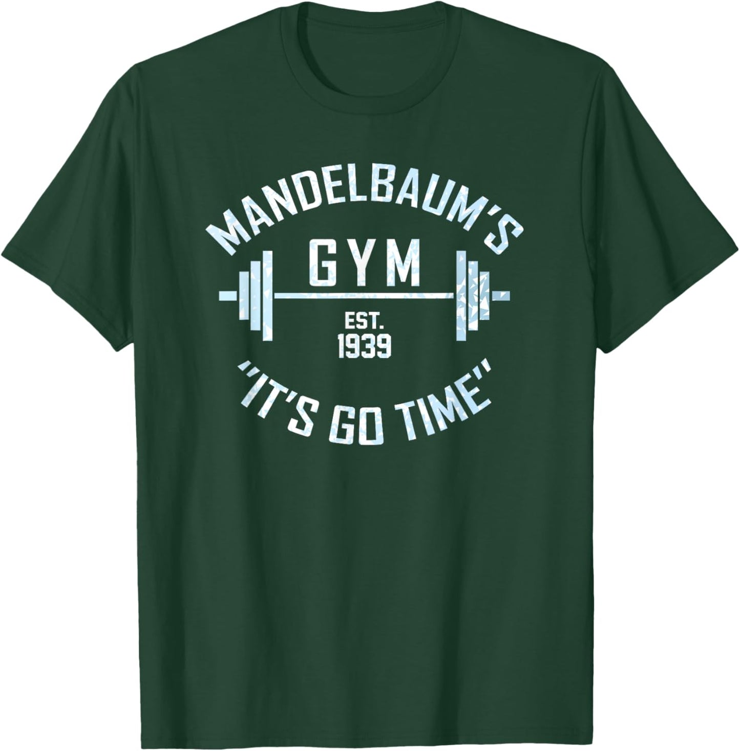 Mandelbaum's Gym T-Shirt - T-Shirt | Forest