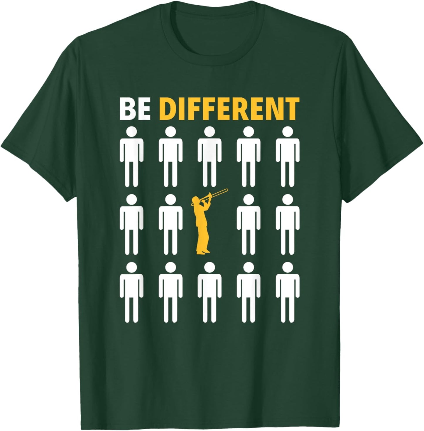 Funny Be Different Trombone Player T-Shirt - T-Shirt | Forest