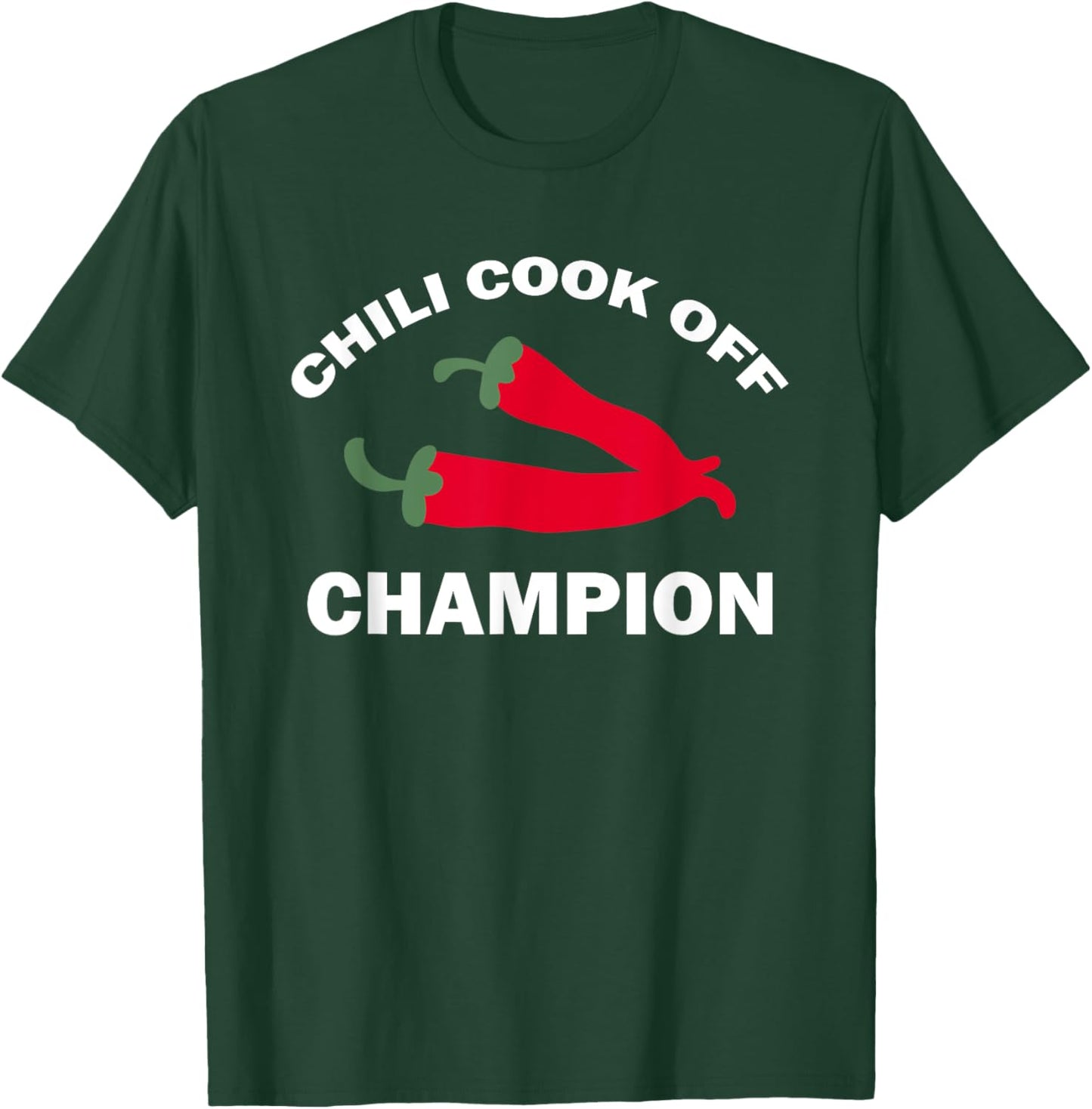 Chili Cook Off Champion Winner Chili Contests T-Shirt - T-Shirt | Forest