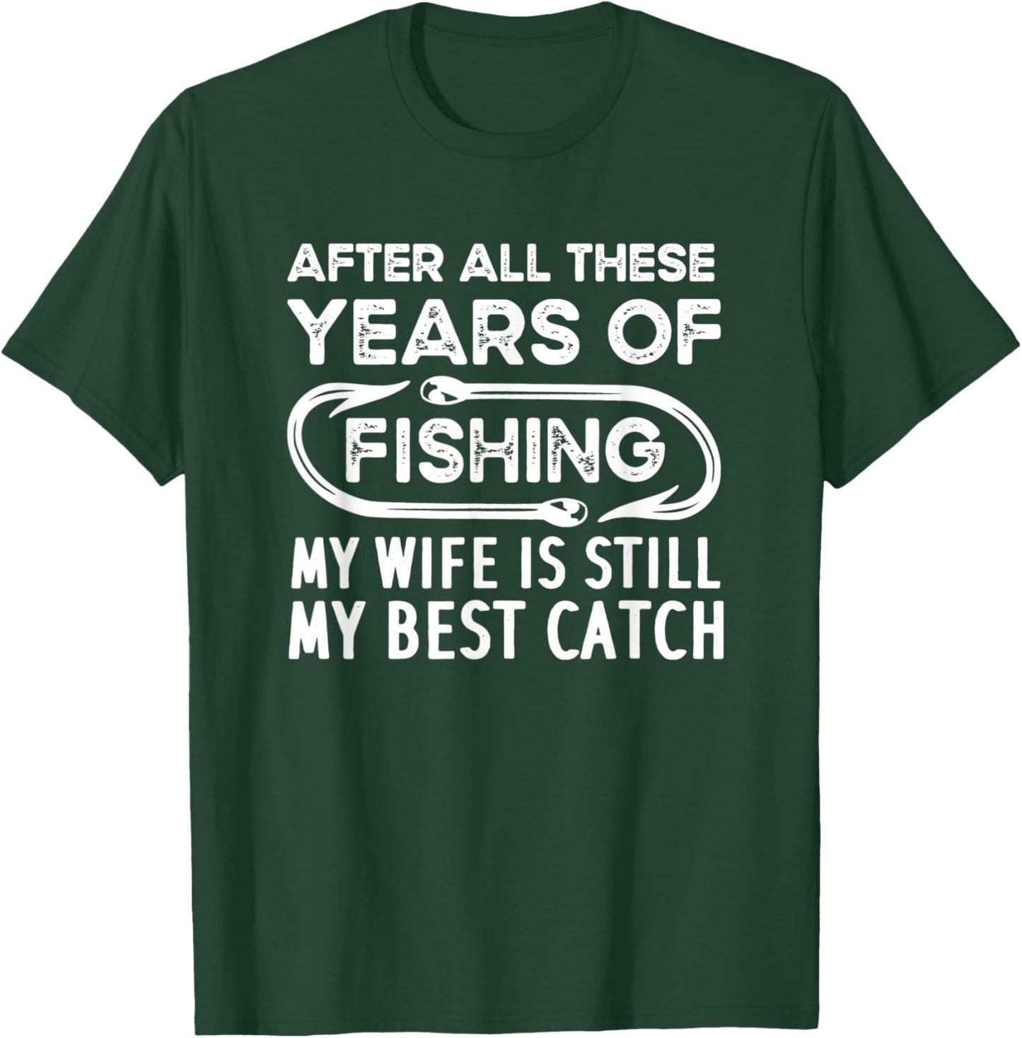Funny Fishing Husband Wife, Fathers Day Fishing Fisherman T-Shirt - T-Shirt | Forest