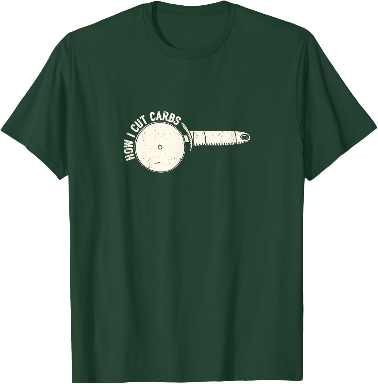 Funny Pizza lover How I cut carbs anti diet T-Shirt - T-Shirt | Forest