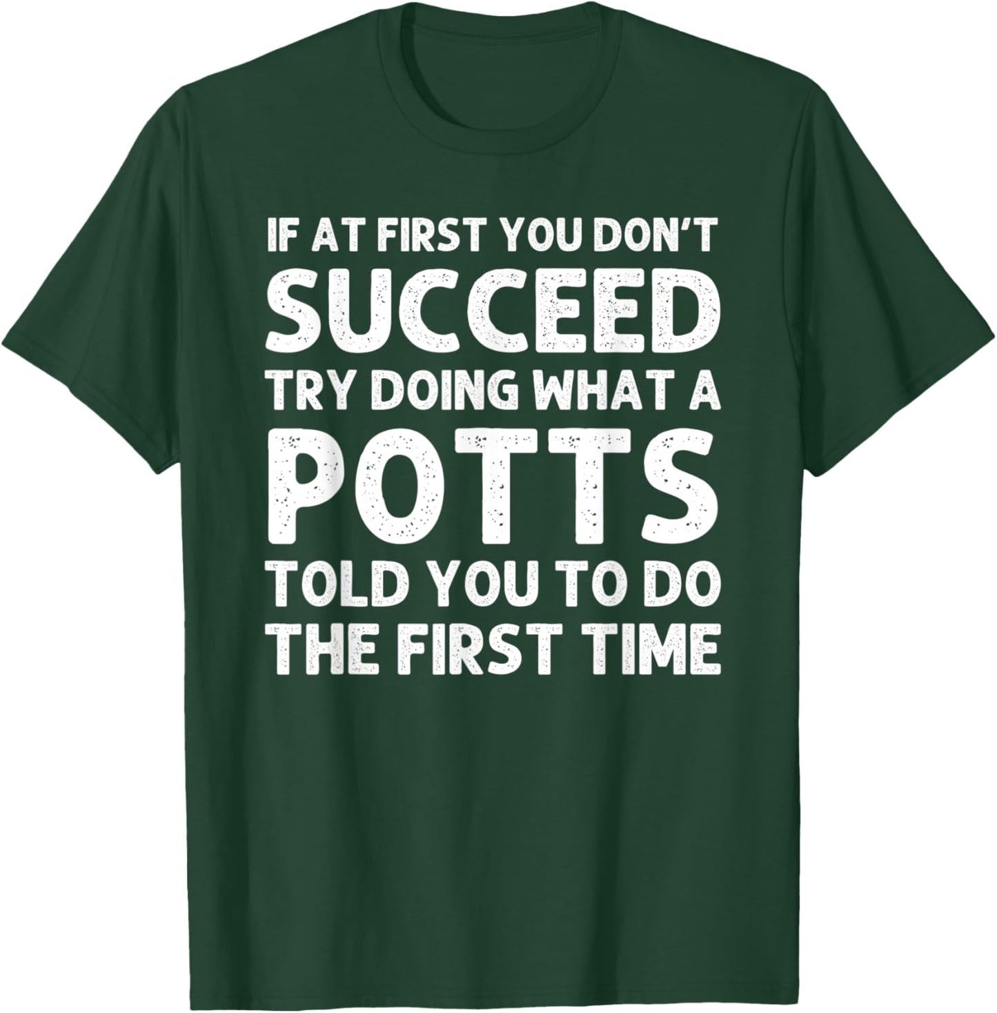POTTS Funny Surname Family Tree Birthday Reunion Idea T-Shirt - T-Shirt | Forest