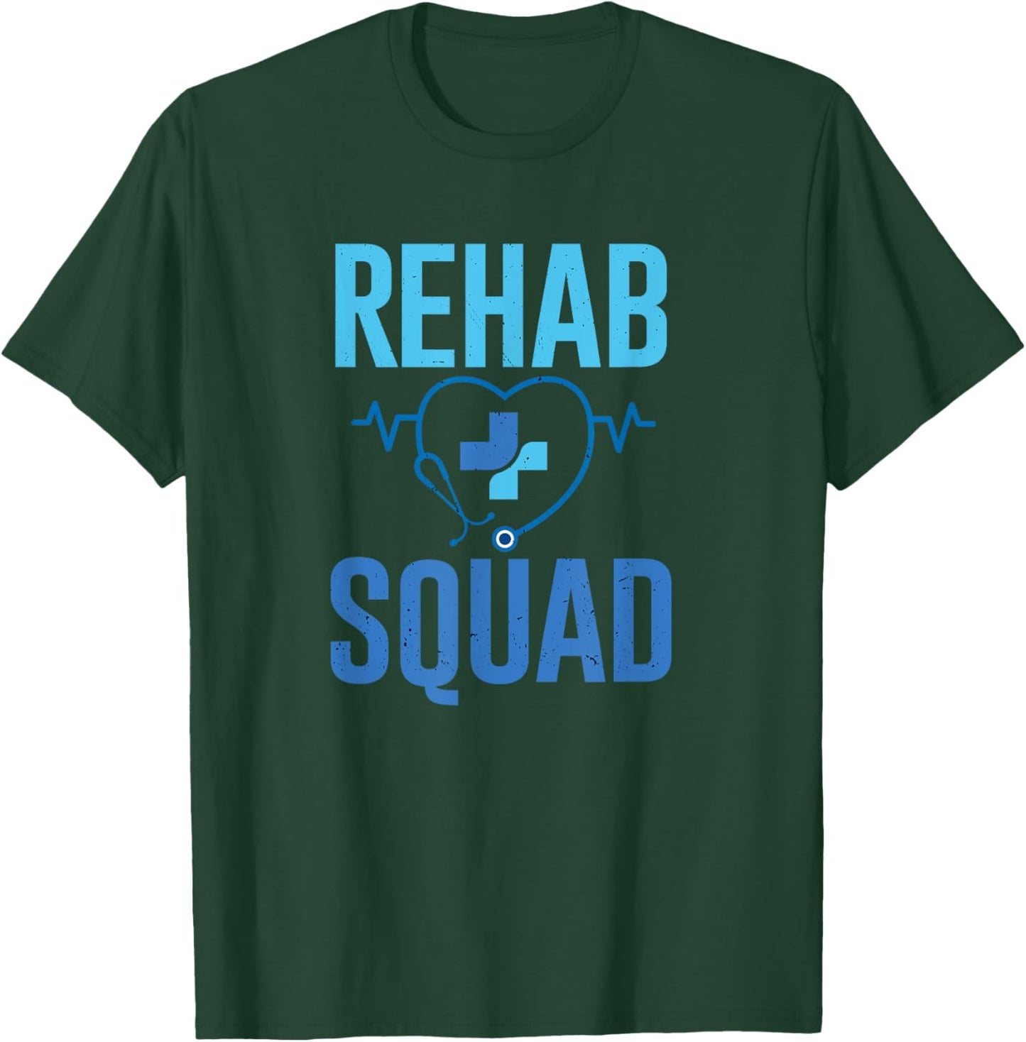 SHIRTSIDE Rehab Nurse Squad RN Rehabilitation Nursing T-Shirt - T-Shirt | Forest