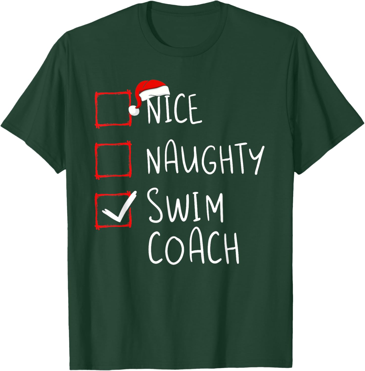 Nice Naughty Swim Coach Christmas List Xmas Santa Claus T-Shirt - T-Shirt | Forest