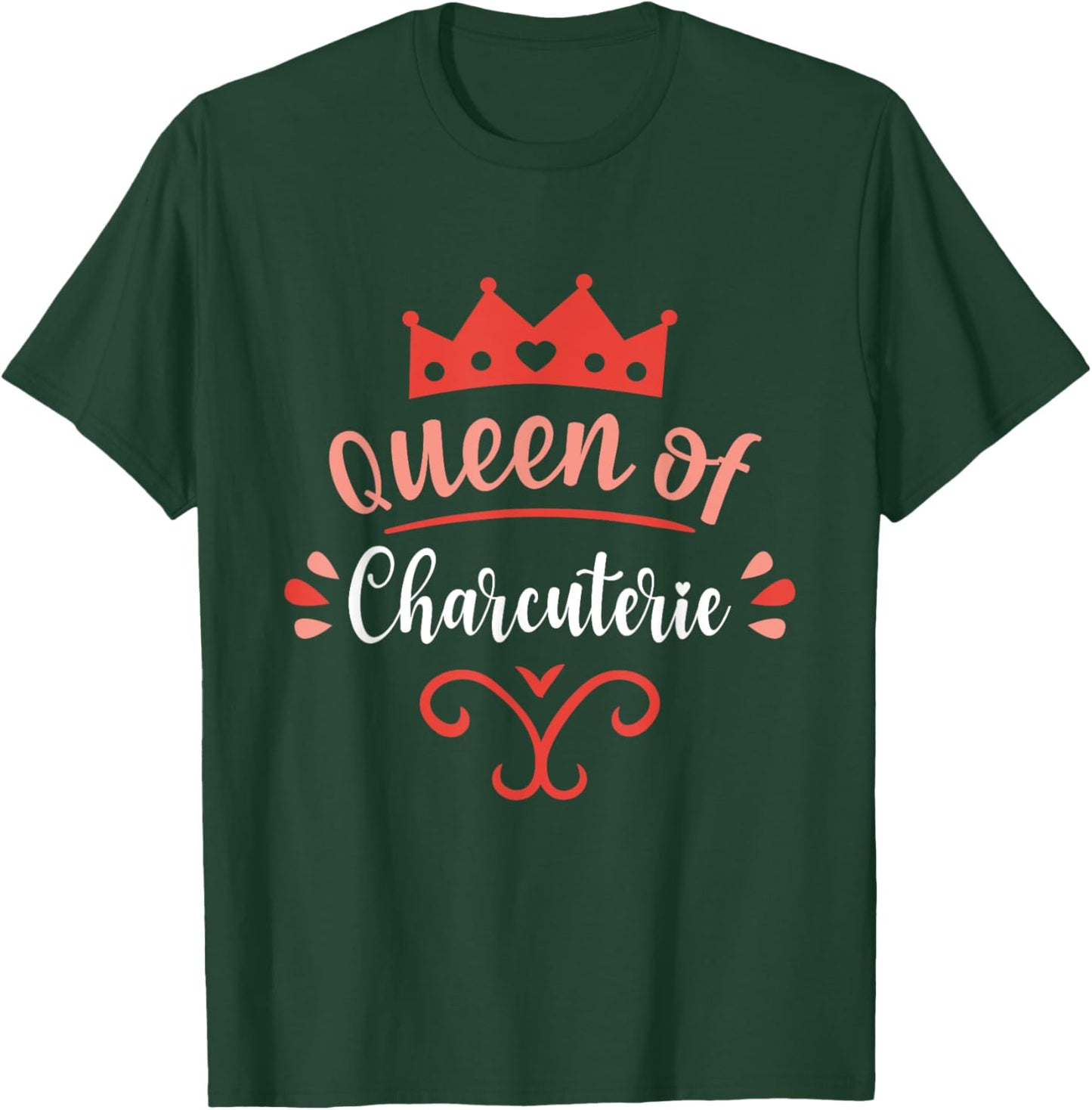 Queen Of Charcuterie T-Shirt - T-Shirt | Forest
