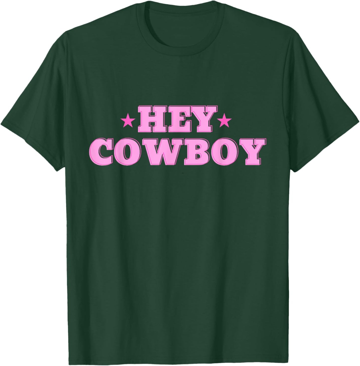 Hey Cowboy T-Shirt - T-Shirt | Forest
