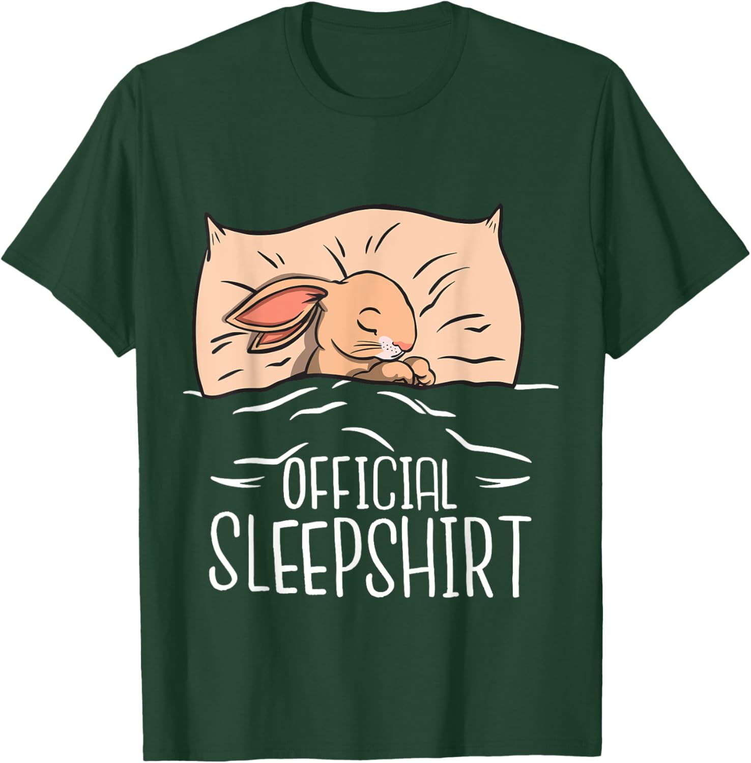 Funny Bunny "Official Sleepshirt" For Bunny Girl & Boy T-Shirt - T-Shirt | Forest