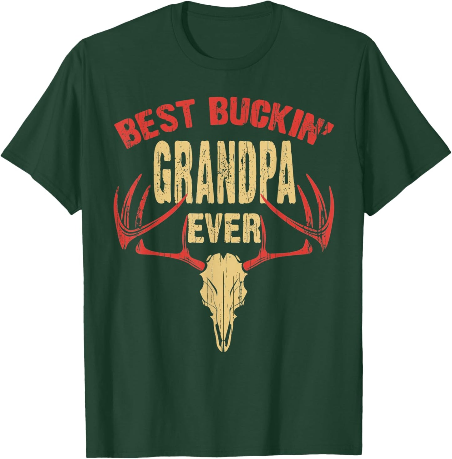 Best Buckin' Grandpa Ever Shirt Deer Hunters T-Shirt - T-Shirt | Forest