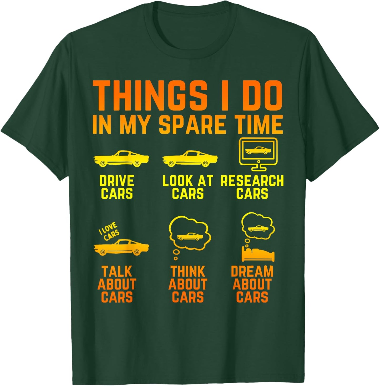 Things I Do In My Spare Time Cars Enthusiast Classic Car Men T-Shirt - T-Shirt | Forest