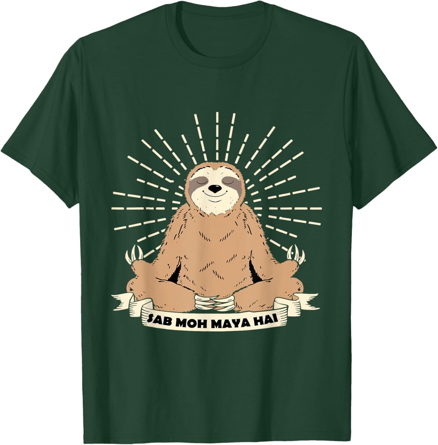 Sab Moh Maya Hai Meditation Hindi Slogan T-Shirt - T-Shirt | Forest