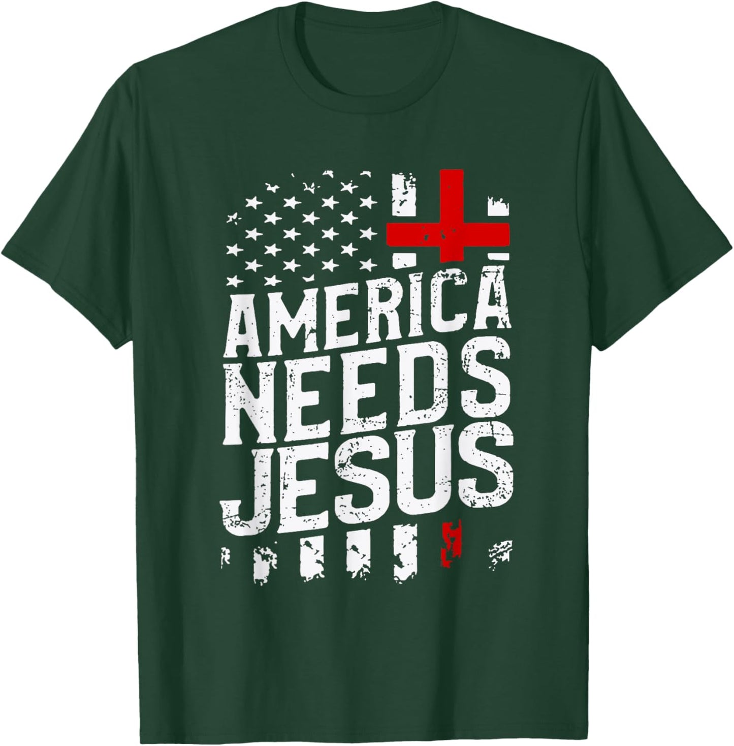 America Needs Jesus T-Shirt - T-Shirt | Forest