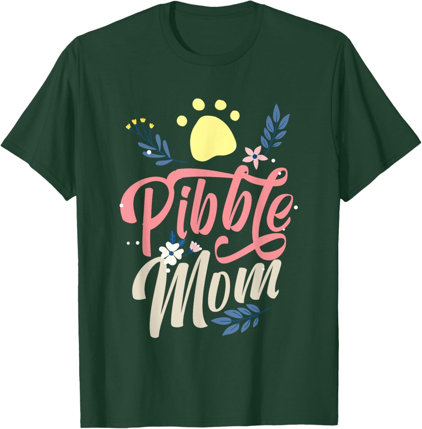 Pitbull Pibble Mom Paw Print Gift T-Shirt - T-Shirt | Forest