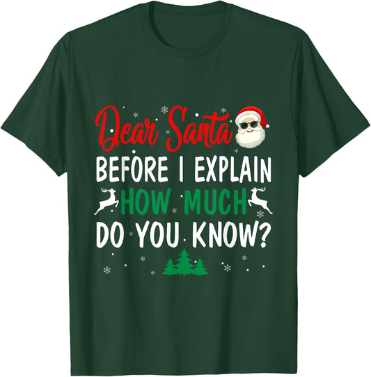 Funny Christmas Pajama Kids Adult Dear Santa I Can Explain T-Shirt - T-Shirt | Forest