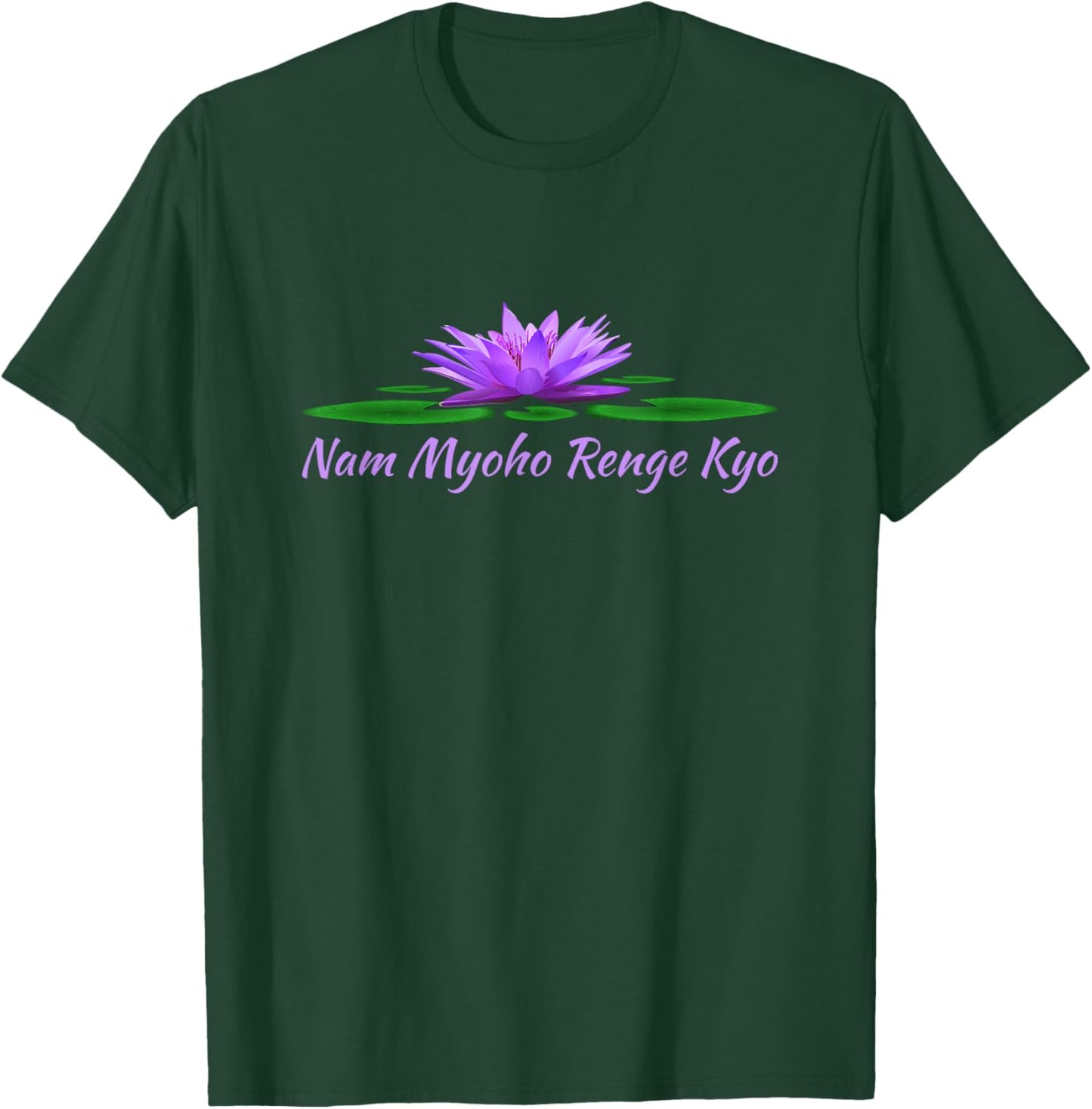 Nam Myoho Renge Kyo Japanese Buddhist Mantra Lotus Flower T-Shirt - T-Shirt | Forest