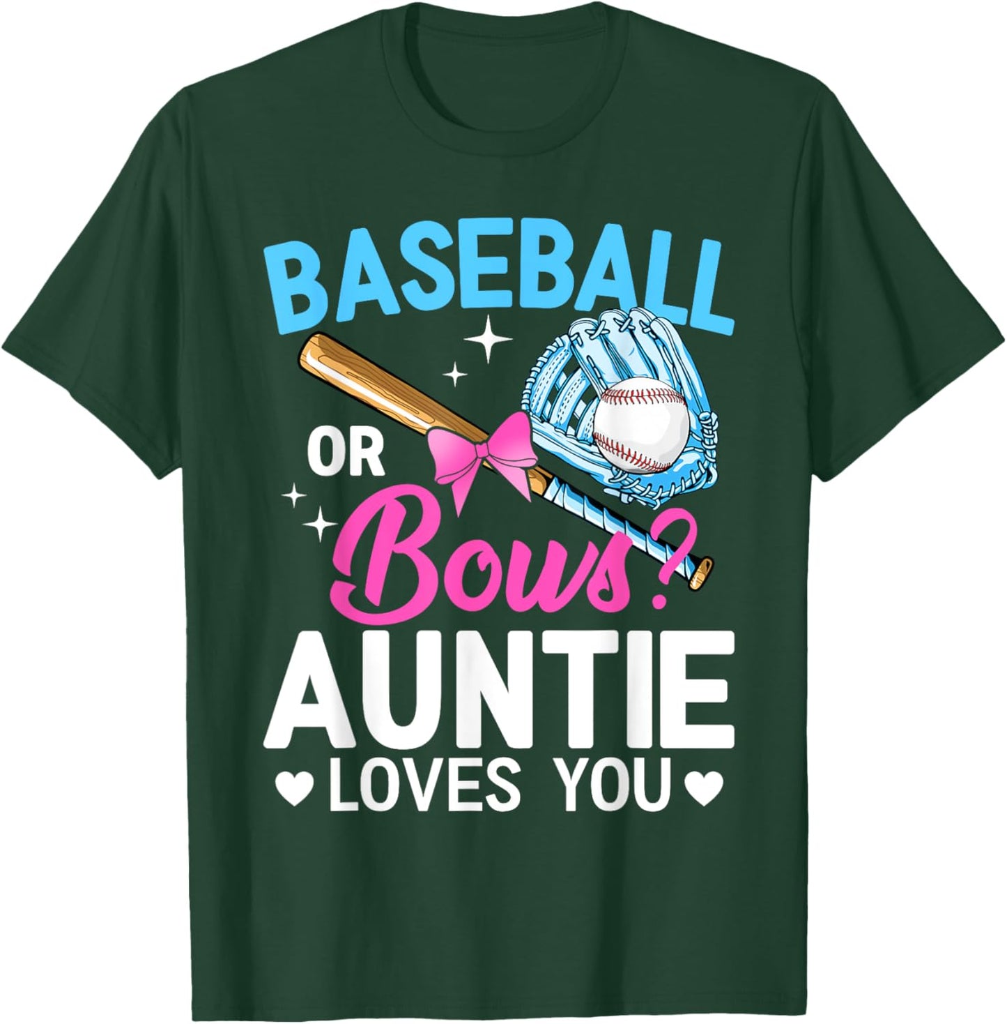 Baseball Or Bows Auntie Loves You Gender Reveal T-Shirt - T-Shirt | Forest