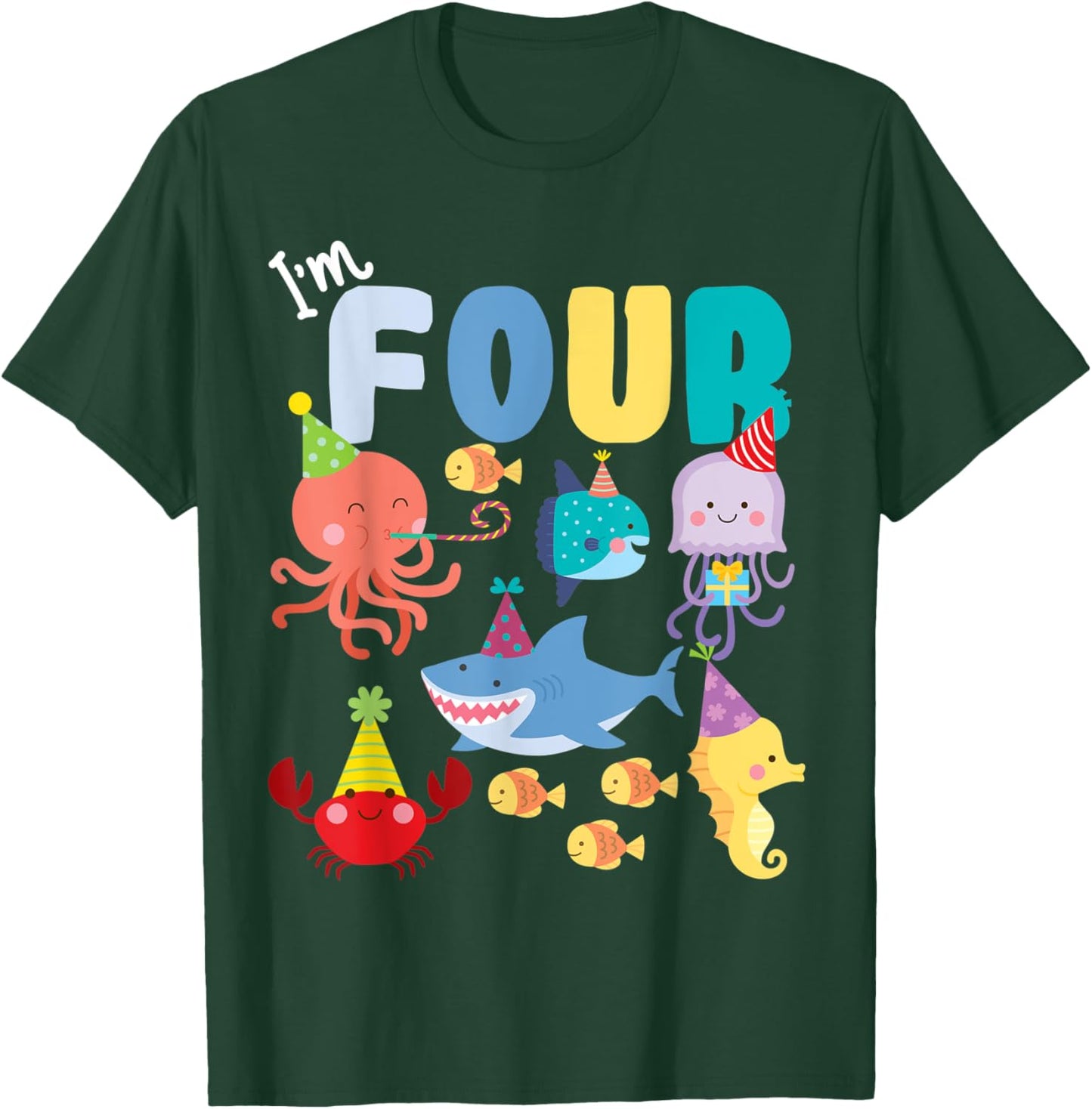 Cute Sea Animals Ocean Creatures Party 4th Birthday I'm Four T-Shirt - T-Shirt | Forest