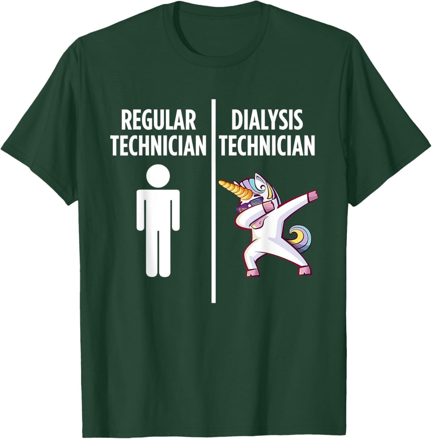 Dialysis Technician Unicorn Nephrology Tech T-Shirt - T-Shirt | Forest