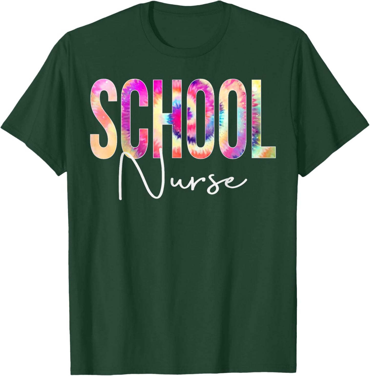 School Nurse Tie Dye Back To School women appreciation T-Shirt - T-Shirt | Forest