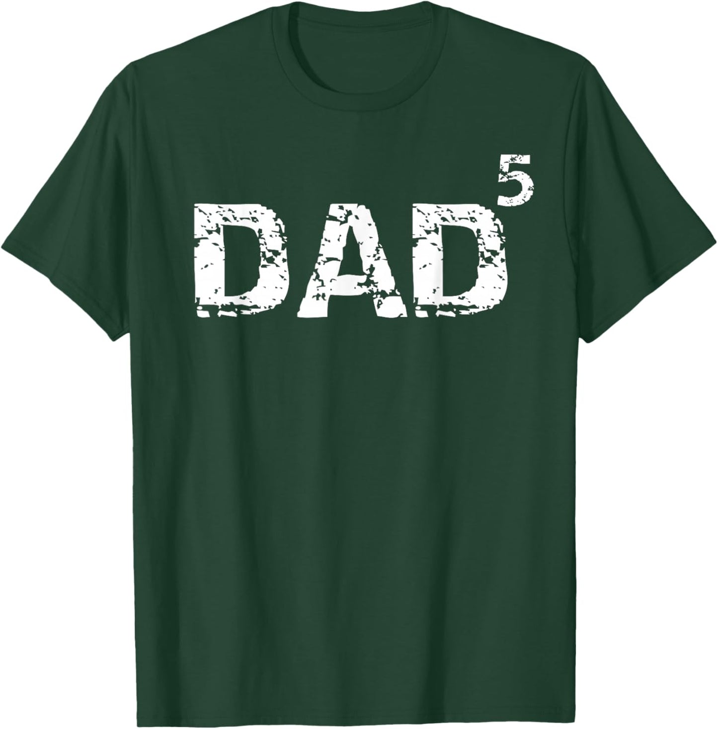 Dad of 5 Gift Father of 5 Math Pun Dad to the 5th Power T-Shirt - T-Shirt | Forest
