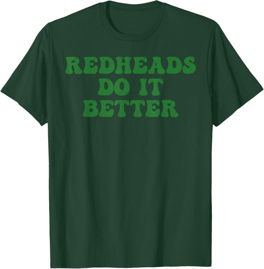 Redheads Do It Better St Patrick's Day Dibs on The Redheads T-Shirt - T-Shirt | Forest