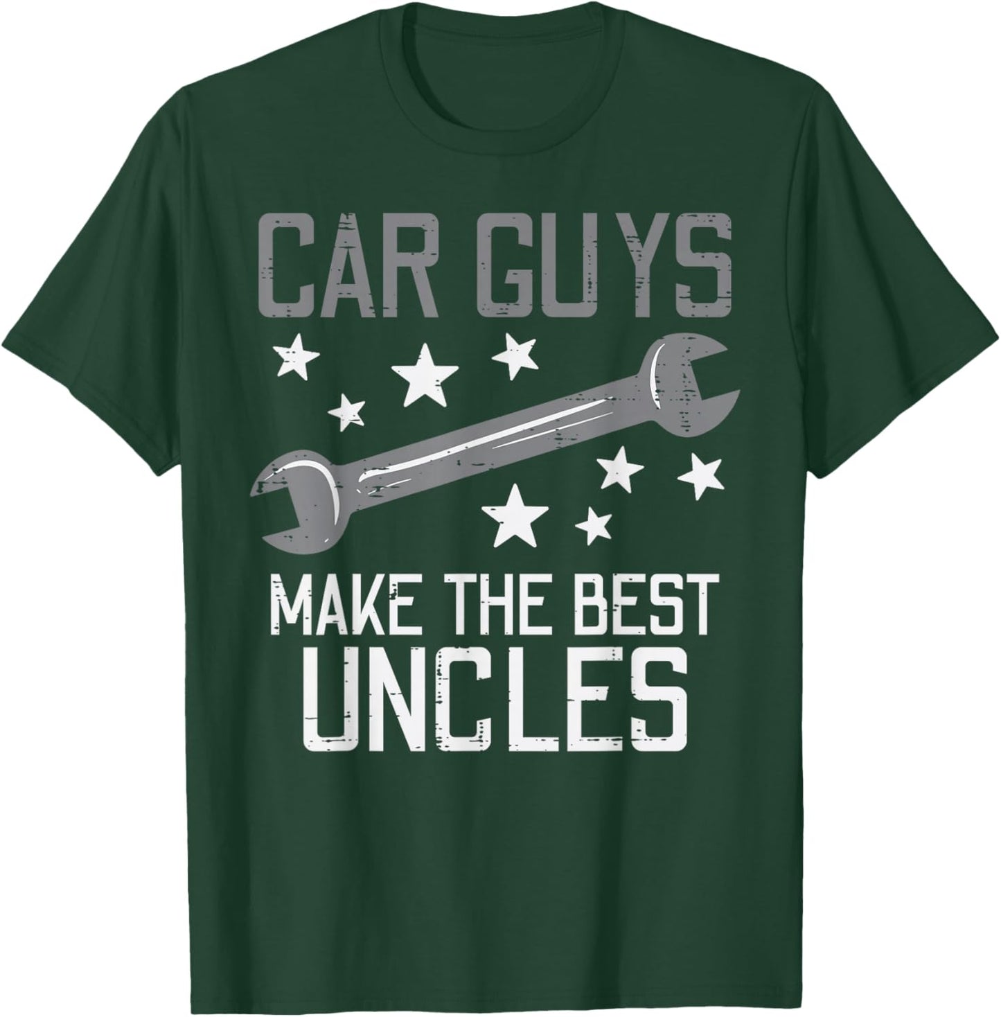 Car Guys Make The Best Uncles Funny Garage Auto Mechanic Men T-Shirt - T-Shirt | Forest