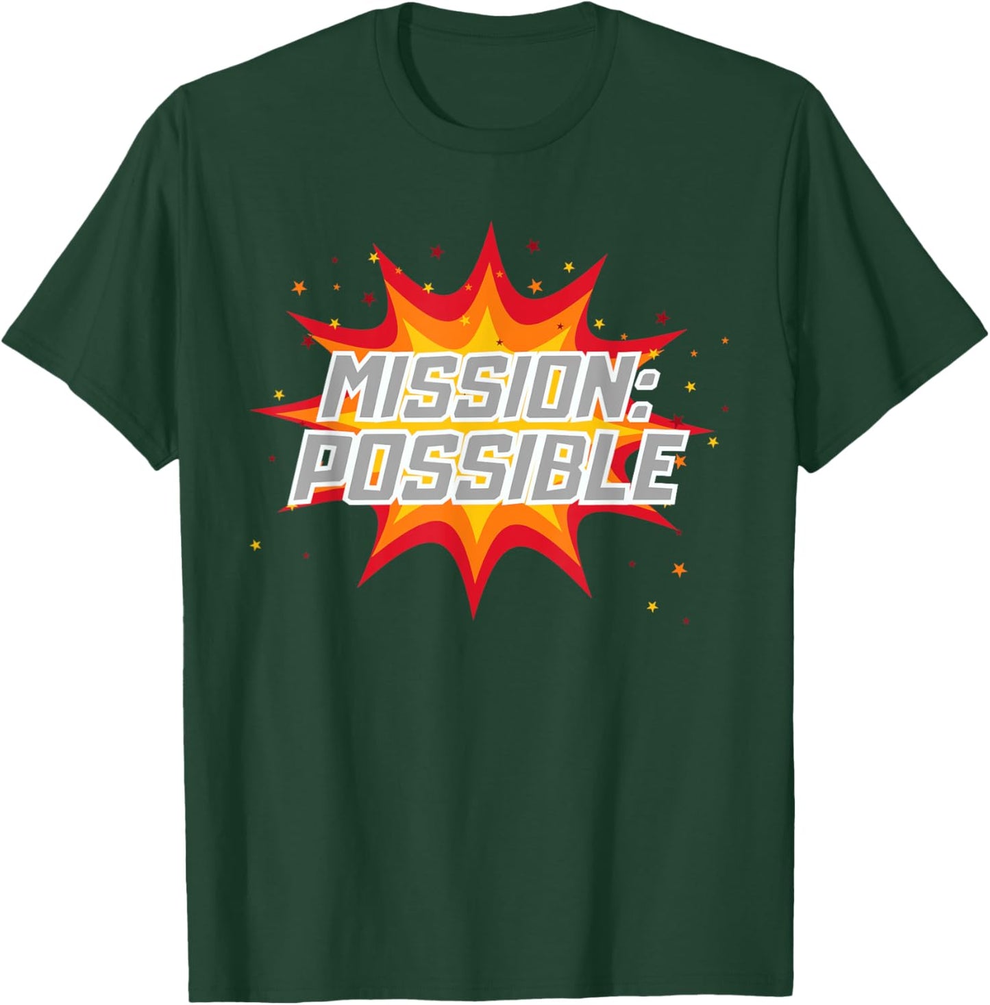 Mission Possible Motivational Inspirational School Teacher T-Shirt - T-Shirt | Forest
