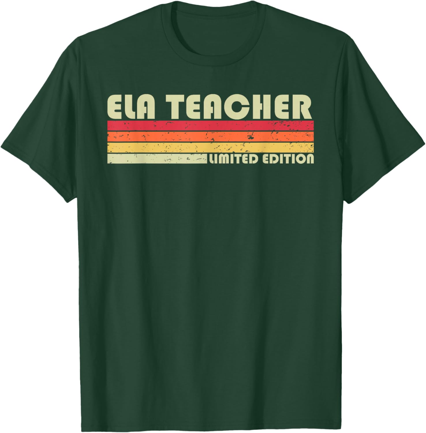 ELA TEACHER Funny Job Title Profession Birthday Worker Idea T-Shirt - T-Shirt | Forest