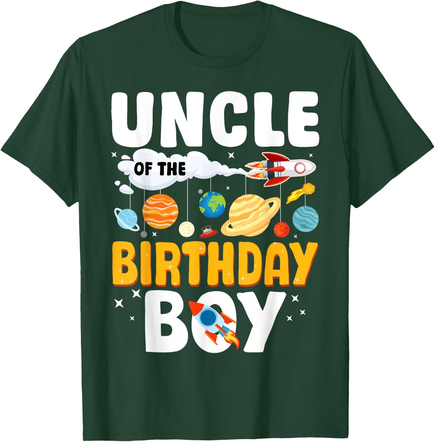 Uncle Of The Birthday Boy Space Planet Theme Bday T-Shirt - T-Shirt | Forest