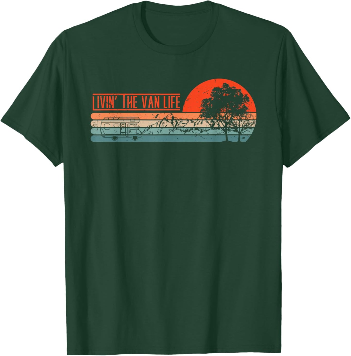 Livin That Van Life | Retro Camper Camping Van T-Shirt - T-Shirt | Forest