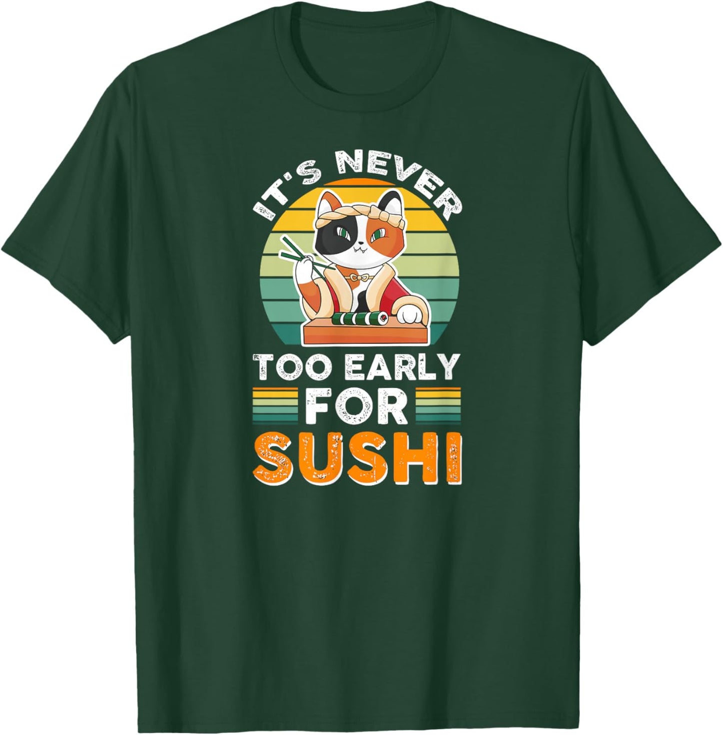 Delicious Rice Restaurant Fish Cat Hungry For Sushi T-Shirt - T-Shirt | Forest