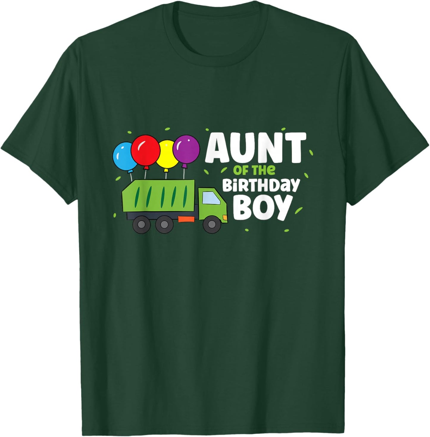 Aunt Of The Birthday Boy Garbage Truck T-Shirt - T-Shirt | Forest