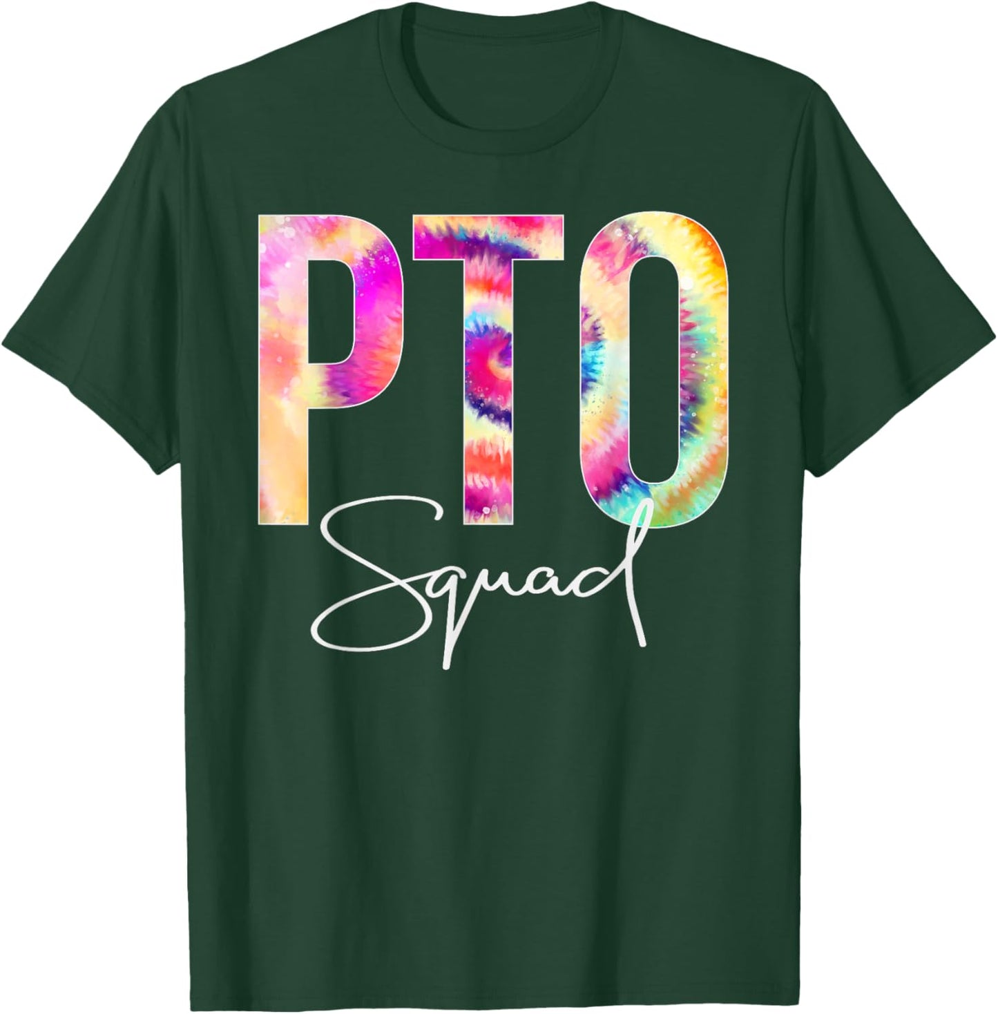 PTO Squad Tie Dye Back To School women appreciation T-Shirt - T-Shirt | Forest